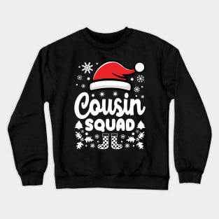 Cousin Squad Family Reunion Christmas Crewneck Sweatshirt